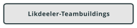 Likdeeler-Teambuildings