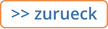 >> zurueck
