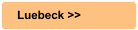 Luebeck >>