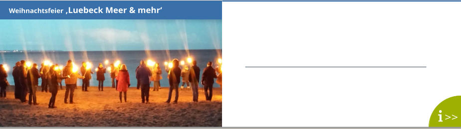 Weihnachtsfeier ‚Luebeck Meer & mehr‘ >>